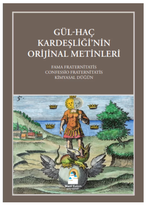 Gül-Haç Kardeşliğinin Orijinal Metinleri