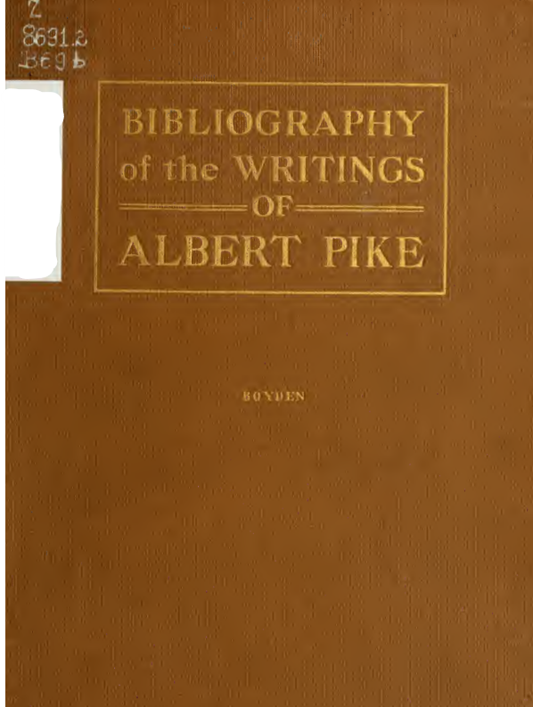 Bibliography of the Writings of Albert Pike