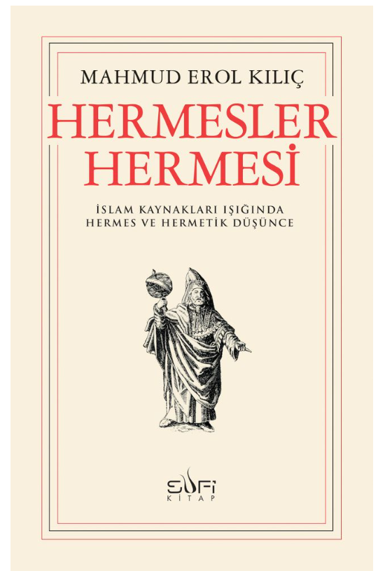 Hermesler Hermesi - Mahmud Erol Kılıç