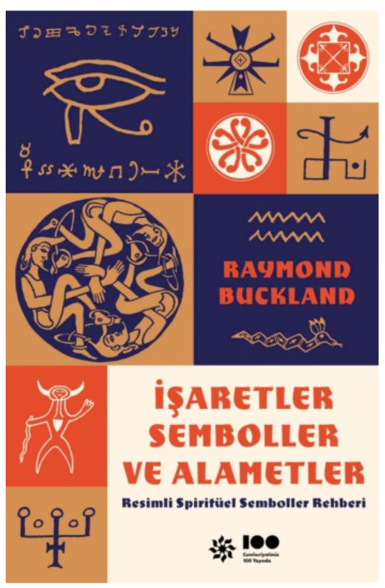 İşaretler, Semboller ve Alametler - Raymond Buckland