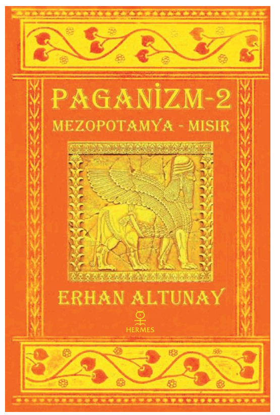 Paganizm 2 Mezopotamya - Mısır Erhan Altunay