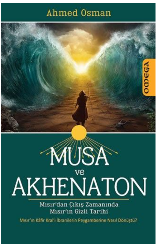 Musa ve Akhenaton - Ahmed Osman