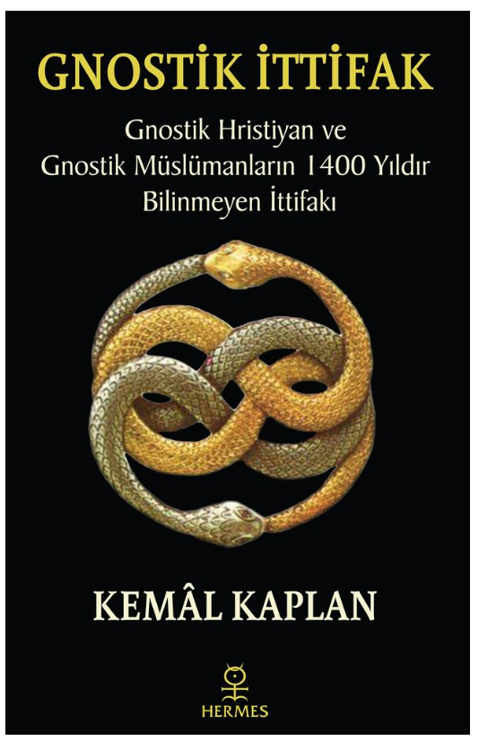 Gnostik İttifak  - Kemal Kaplan