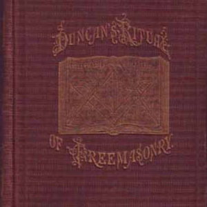 DUNCAN'S Masonic Ritual and Monitor - MALCOLM C. DUNCAN